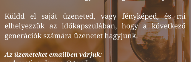A jövő üzenete - időkapszula elhelyezés